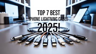 Top 7 Best iPhone Lightning Cable 2026! ✅