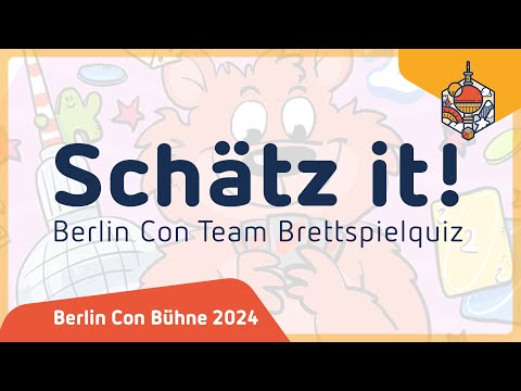 Schätz it! - Das Berlin Con Team Brettspielquiz – Berlin Con Bühne 2024 – Blick aufs Brett e.V.