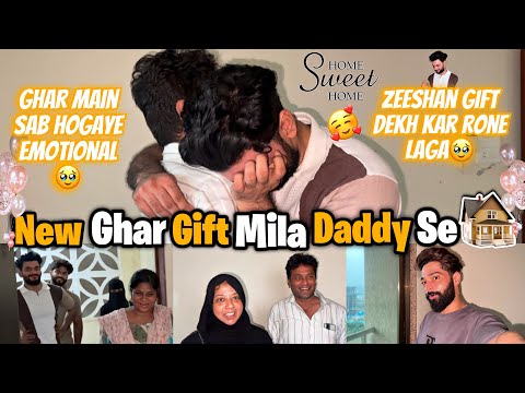 Shaadi Ka Sabse Bada Gift Mila Daddy Se 🥺 New home 😍| Emotional Hogye | Fokats | Abresh &amp; Zeeshan