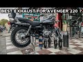 TRYING DIFFERENT EXHAUSTS ON AVENGER 220 | BEST EXHAUST FOR CRUISER BIKES