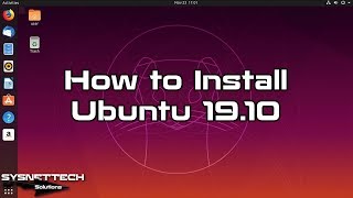How to Install Ubuntu 19.10 on VMware Workstation 15 | SYSNETTECH Solutions