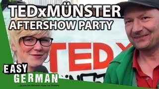 Easy German 34 - TEDxMünster aftershow party