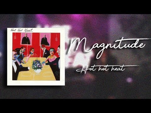 Magnitude - Hot Hot Heat /LYRICS