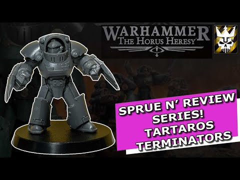 Sprue N' Review Series! TARTAROS TERMINATORS