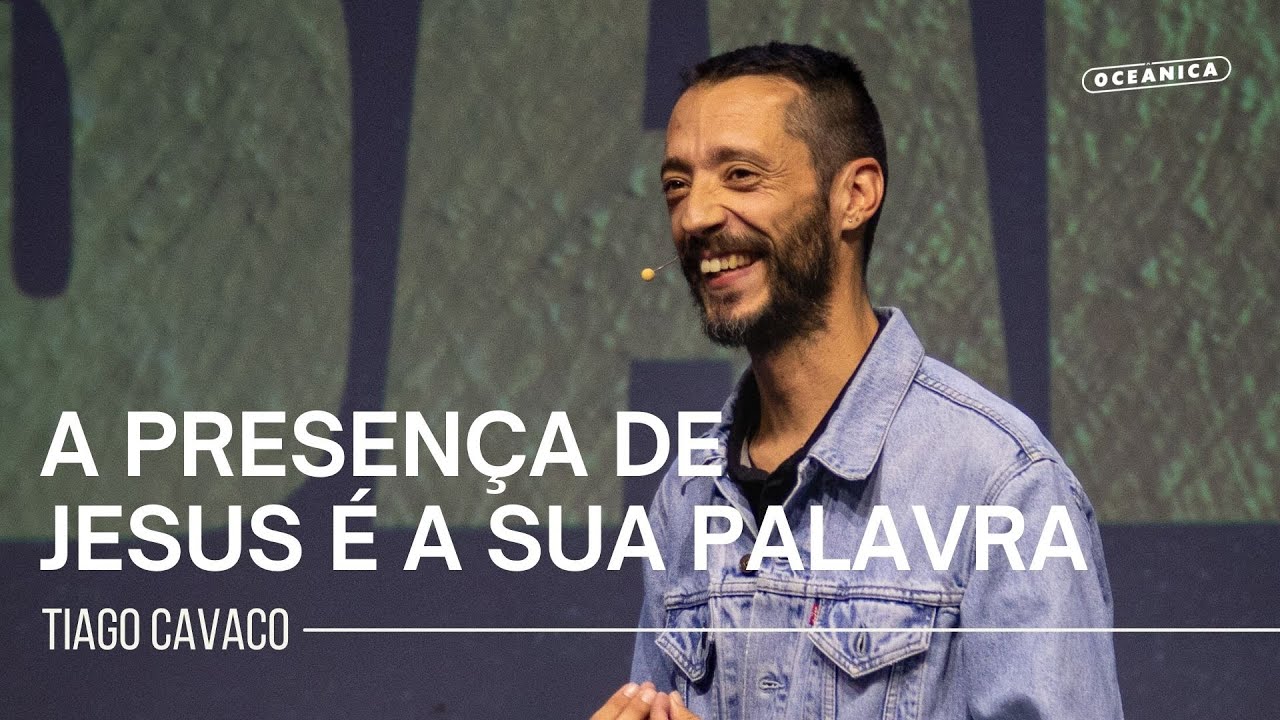 A presença de Jesus é a sua palavra - Tiago Cavaco ► Marcos 6:1-6