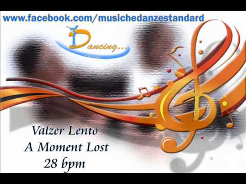 Valzer Lento - A Moment Lost