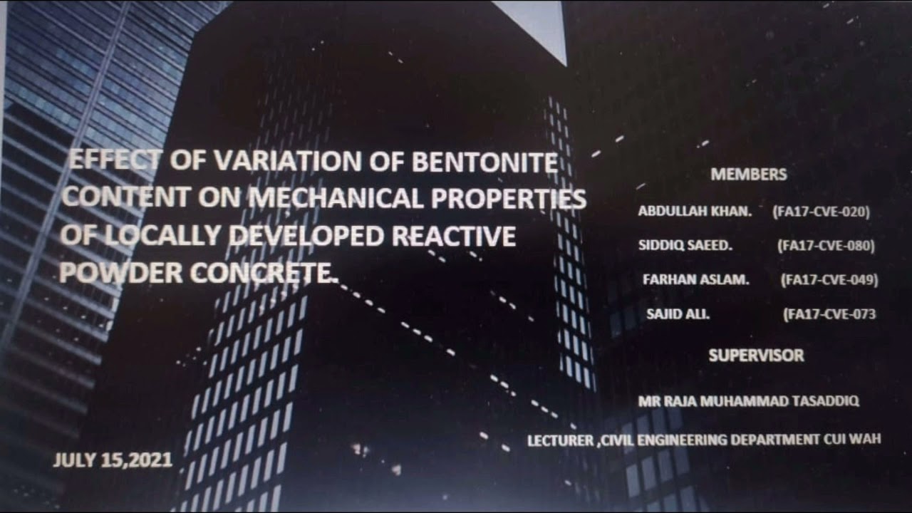 Effect of variation of bentonite on mechanical properties of reactive powder concrete