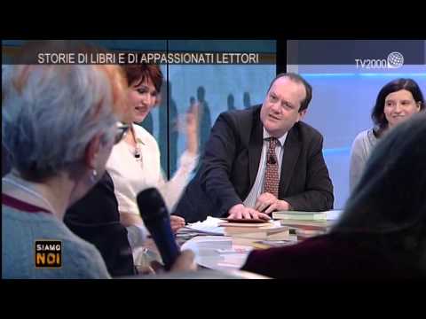Siamo noi - "Libri" - Puntata del 26 marzo 2015