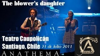 ANATHEMA & Anneke Van Giersbergen - The Blower's Daughter (Chile 2011 - Multicam / Sub ESP)