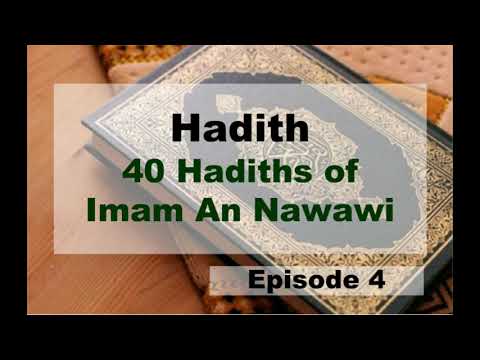 40 hadiths of Imam an Nawawi - Episode 04 - Hadith 01 and 05 -by Navaid Aziz