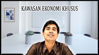 Kawasan Ekonomi Khusus