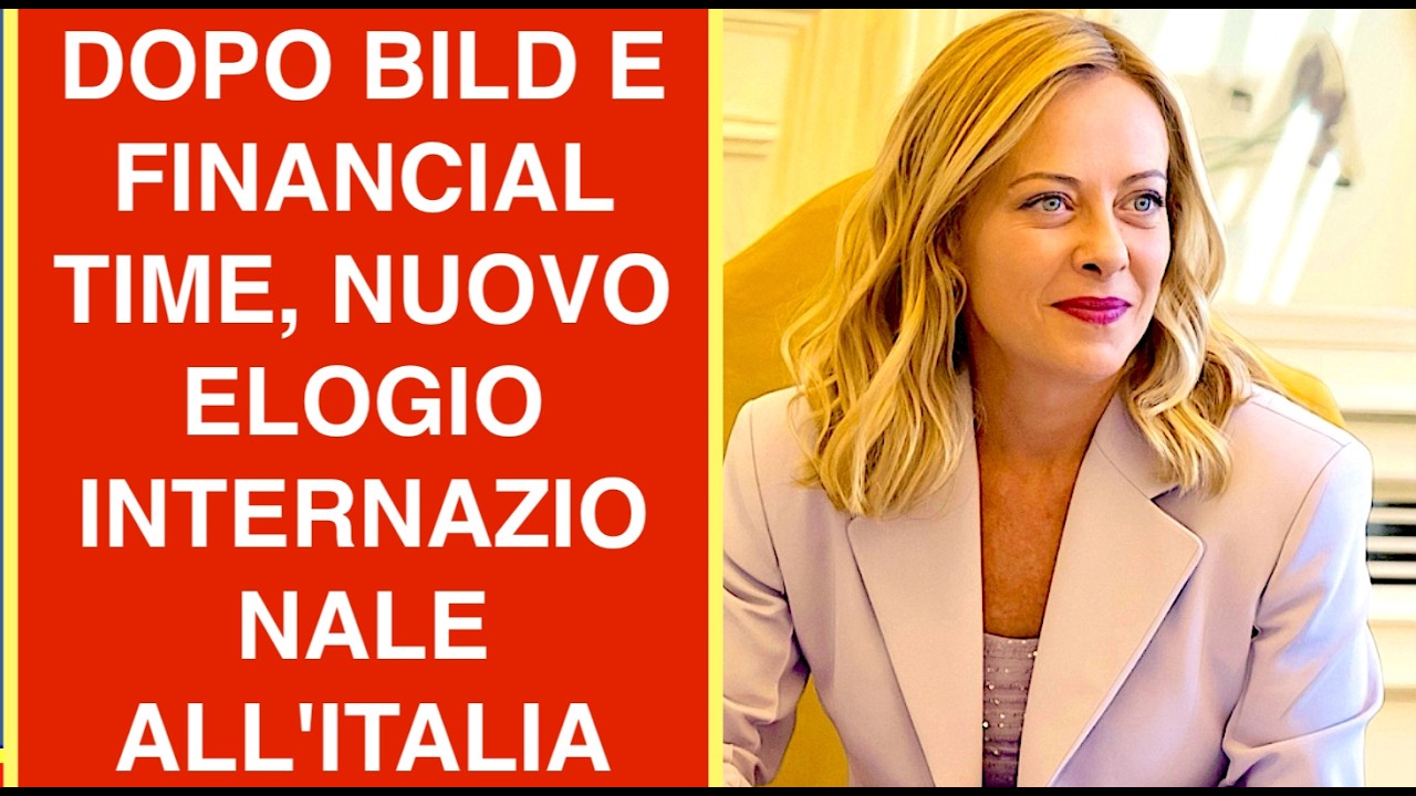 DOPO BILD E FINANCIAL TIME, NUOVO ELOGIO INTERNAZIONALE ALL'ITALIA