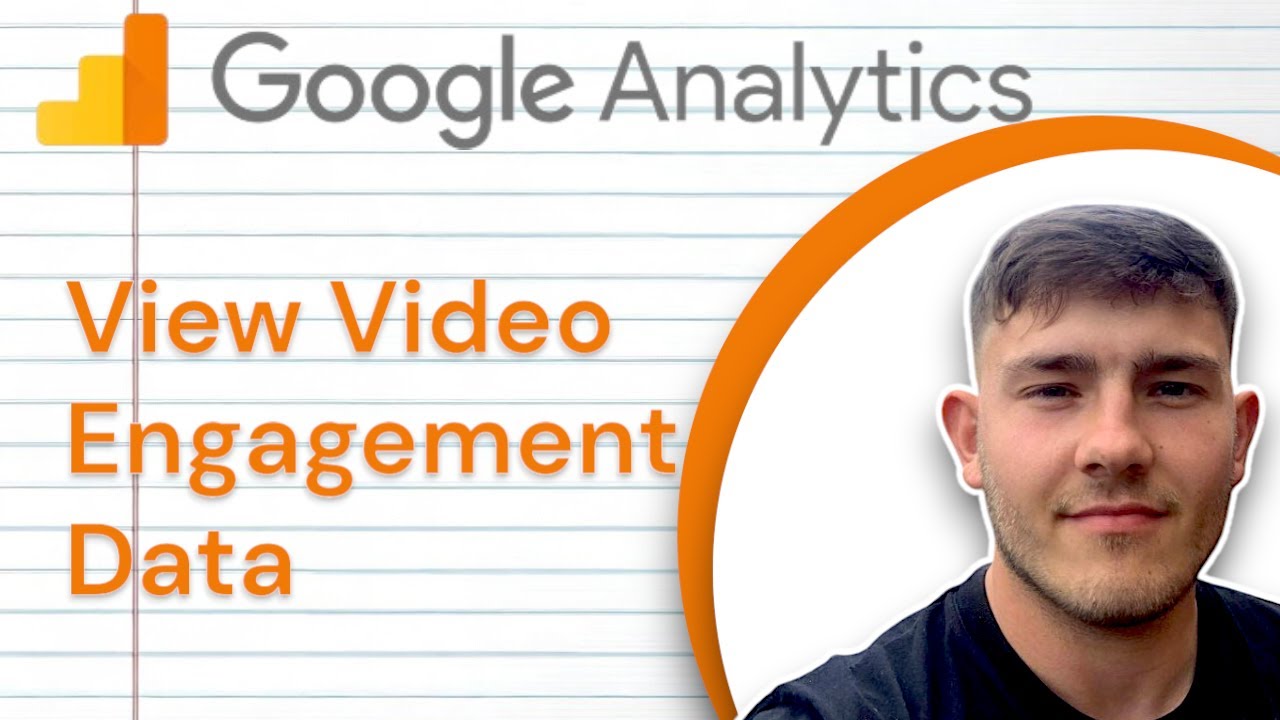 How to View Video Engagement Data in Google Analytics 4 reports (2025 Guide)
