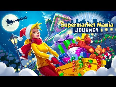 Supermarket Mania Journey, December 2019