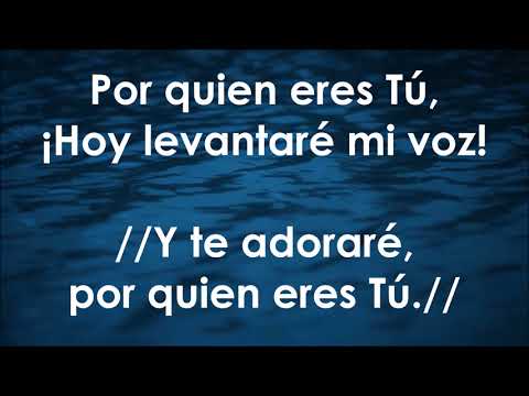 Por Quien Eres Tú video