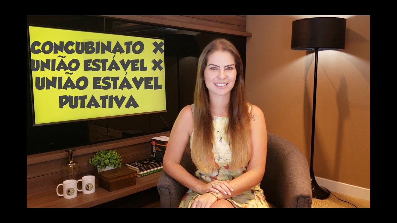 CONCUBINATO X UNIÃO ESTÁVEL X UNIÃO ESTÁVEL PUTATIVA - DIREITO DE FAMÍLIA - AULA A DOIS