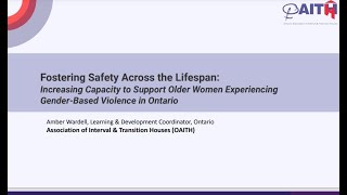 Fostering Safety Across the Lifespan-Increasing Capacity to Support Older Women Experiencing GBV