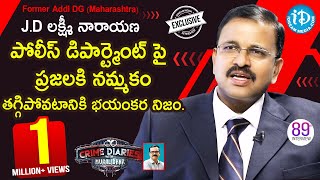 Former Addl DG (Maharashtra) JD Laxminarayana Full Interview || Crime Dairies With Muralidhar #89 video