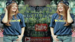 Download lagu DJ Adek sayang siapa yang punya (Anak dj) 2018 mp3