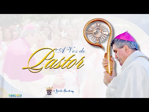 A Voz do Pastor | 10/09/2023 | Dom Guido Zendron