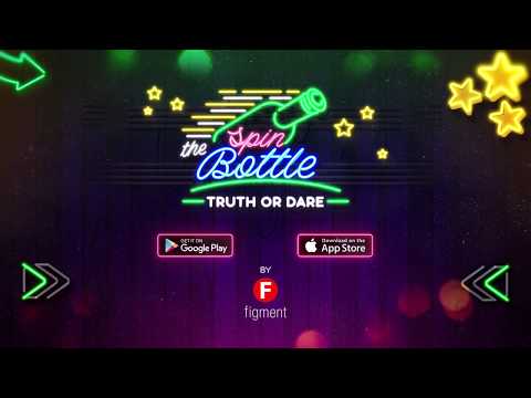 Truth Or Dare - Spin the bottl Video