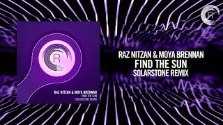 Raz Nitzan &amp; Moya Brennan - Find The Sun (Solarstone Remix)