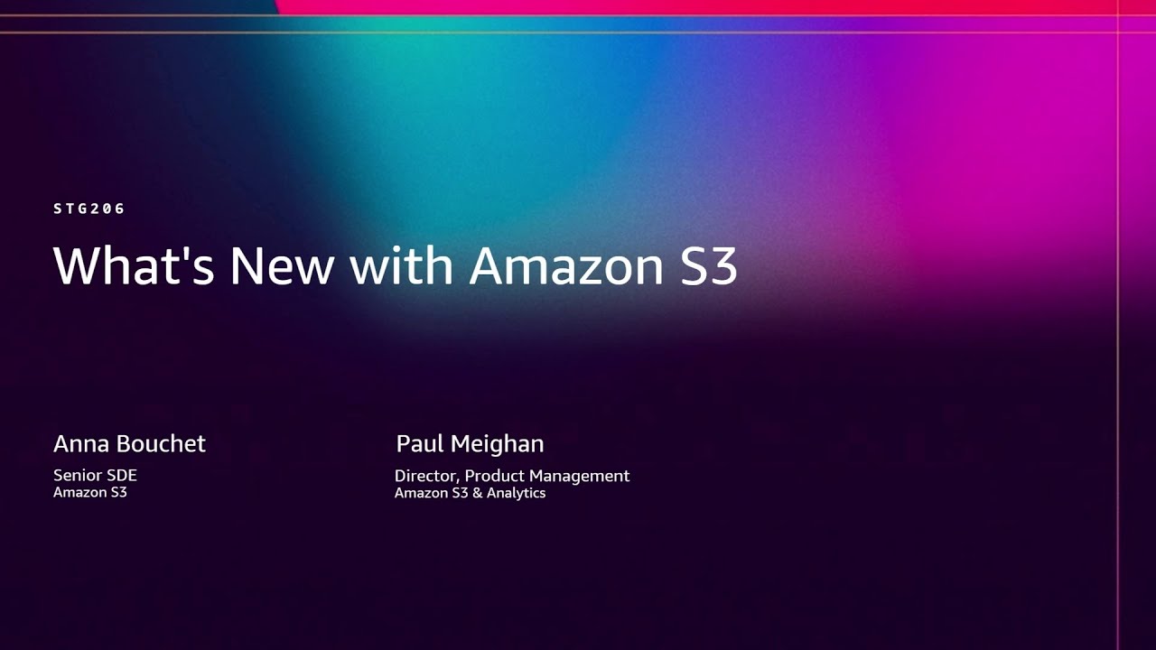 AWS re:Invent 2025 - What's new with Amazon S3 (STG206)