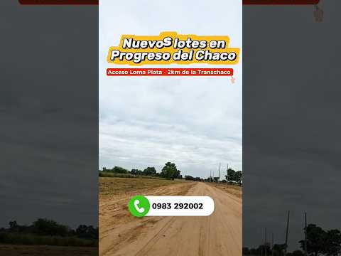 Venta de terrenos en cuotas sobre Acceso Loma Plata, Boquerón,  Chaco | Empezá a construir tu hogar