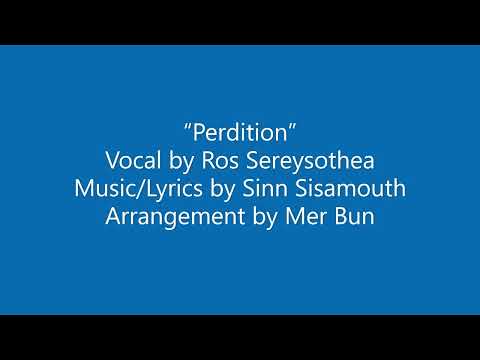 "Perdition" by Ros Sereysothea with English Translation, Norok Lokey, Khmer Song