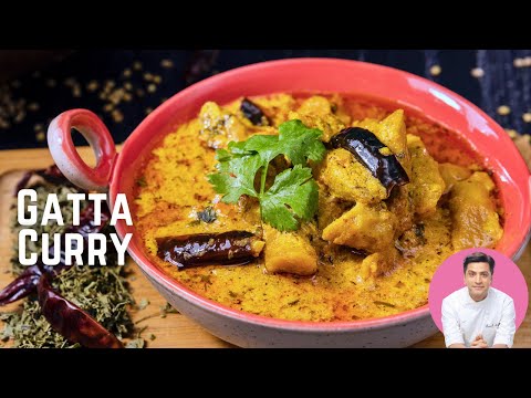 Rajasthani Gatte Ki Curry | बेसन गट्टे की सब्जी | Indian Recipe Without Tomato | Kunal Kapur Recipes