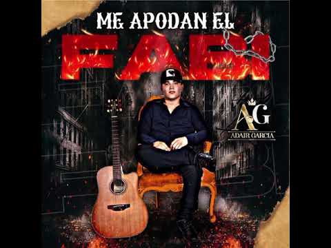 Adair Garcia - Me Apodan el Fabi
