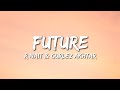 R Nait Gurlez Akhtar Future Lyrics