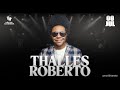 THALLES ROBERTO 08 07 2024