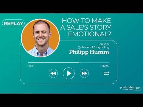 How to Make a Sale's Story Emotional? | Predictable Revenue Sales Tips