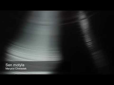 Marysia Chwastek - Sen motyla