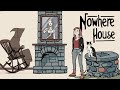 Nowhere House: Full Walkthrough