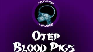Otep - Blood Pigs - Karaoke Instrumental