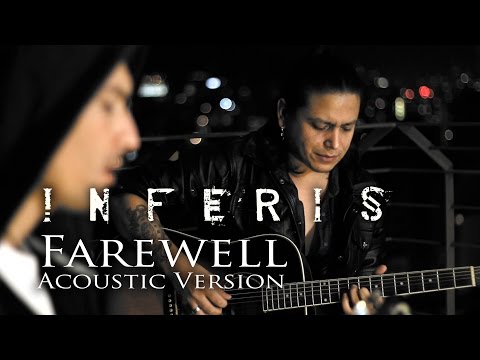 INFERIS - Farewell (Acoustic Version)