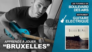 COMMENT JOUER "BRUXELLES" y  la GUITARE ELECTRIQUE | Tuto dy©butant
