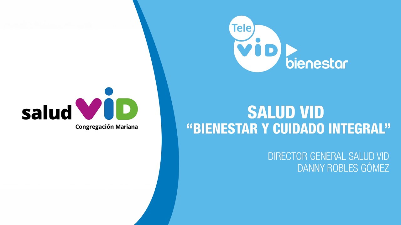 🏥💉Salud VID “Bienestar y cuidado integral”, Salud VID | Tele VID ▶️ Bienestar