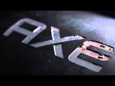 All new Axe. Upgraded.