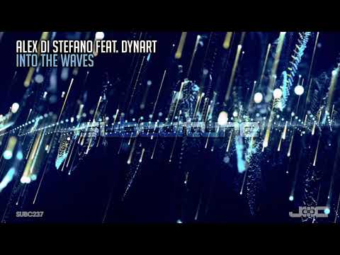 Alex Di Stefano featuring Dynart - Into The Waves