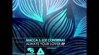 Macca & Loz Contreras - Always Yours