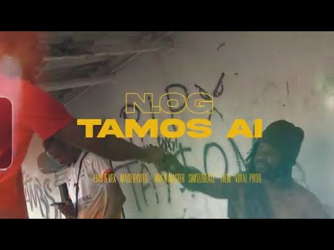 N.OG B2R - Tamos Aí (oficial Vídeo 2020)