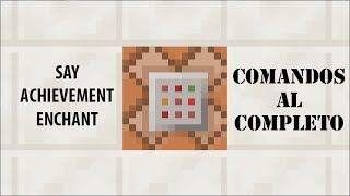 Say, achievement y enchant - Minecraft 1.8, comandos para principiantes