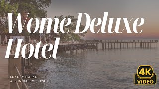 Wome Deluxe Hotel  4K |  Luxury Halal All-Inclusive Resort