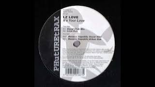 LZ Love - It's Your Love (Vocal Club Mix)