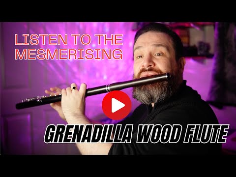 Listen to the mesmerising Grenadilla wood flute!