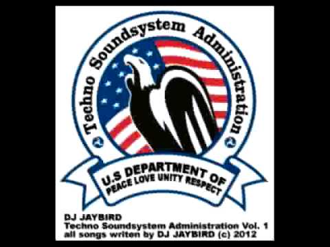 DJ JAYBIRD - TECHNO SOUNDSYSTEM ADMINISTRATION VOL. 1