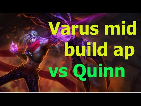 Varus Mid AP Build - Varus vs Quinn - Gameplay Varus ap mid